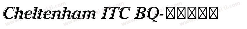 Cheltenham ITC BQ字体转换